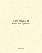 Couverture du livre « Stories and reflections » de Axel Vervoordt aux éditions Flammarion