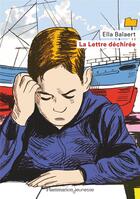 Couverture du livre « La lettre déchirée » de Ella Balaert aux éditions Flammarion Jeunesse