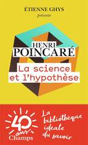 Couverture du livre « La science et l'hypothèse » de Henri Poincare aux éditions Flammarion