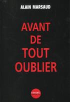 Couverture du livre « Avant de tout oublier » de Alain Marsaud aux éditions Denoel