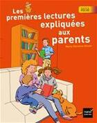 Couverture du livre « Les premières lectures expliquées aux parents » de Marie-Christine Olivier et Nicolas Paillard aux éditions Hatier