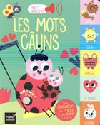 Couverture du livre « Les mots câlins » de Tiago Americo et Madeleine Deny aux éditions Hatier