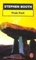 Couverture du livre « Peak parc » de Booth-S aux éditions Le Livre De Poche