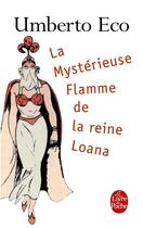 Couverture du livre « La mystérieuse flamme de la reine Loana » de Umberto Eco aux éditions Le Livre De Poche