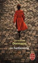 Couverture du livre « La fanfaronne » de Genevieve Dormann aux éditions Le Livre De Poche