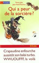 Couverture du livre « Qui A Peur De La Sorciere » de Fanny Joly aux éditions Pocket Jeunesse