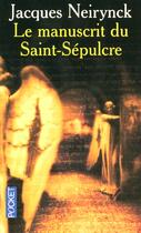 Couverture du livre « Le manuscrit du saint-sepulcre » de Jacques Neirynck aux éditions Pocket