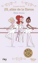 Couverture du livre « 20, allée de la danse Tome 4 : petite rebelle » de Elizabeth Barféty et Laure Ngo aux éditions Pocket Jeunesse