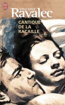 Couverture du livre « Cantique de la racaille » de Vincent Ravalec aux éditions J'ai Lu