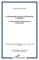 Couverture du livre « Université dans le devenir de l'afrique : un demi siècle de présence au congo-zaïre » de Isidore Ndaywel E Nziem aux éditions Editions L'harmattan