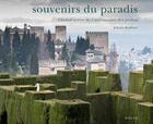 Couverture du livre « Souvenirs du paradis ; chefs-d'oeuvre de l'architecture des jardins » de Johann Kraftner aux éditions Actes Sud