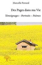 Couverture du livre « Des pages dans ma vie » de Perrard Marcelle aux éditions Edilivre