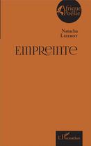 Couverture du livre « Empreinte » de Natacha Lizerot aux éditions L'harmattan