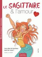 Couverture du livre « Le sagittaire & l'amour » de Isabelle Hubert aux éditions De Saxe