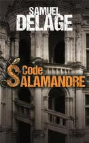 Couverture du livre « Code salamandre » de Samuel Delage aux éditions Mon Poche