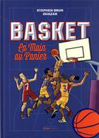 Couverture du livre « Basket : la main au panier » de Ohazar et Stephen Brun et Erwan Abautret aux éditions Casa