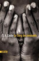 Couverture du livre « Le sang des innocents » de S.A. Cosby aux éditions Sonatine