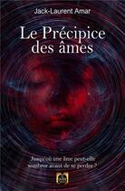 Couverture du livre « Le precipice des ames » de Amar Jack-Laurent aux éditions La Grande Vague
