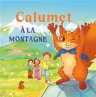 Couverture du livre « Calumet à la montagne » de Philippe Pare et Anaelle Metairie aux éditions Nepsis-pare