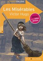 Couverture du livre « Les misérables » de Victor Hugo et Lucile Beillacou et Aurore Jacquin aux éditions Belin Education