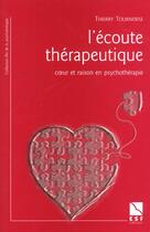 Couverture du livre « L ecoute therapeutique » de Thierry Tournebise aux éditions Esf