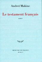 Couverture du livre « Le testament francais » de Andrei Makine aux éditions Mercure De France