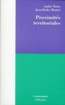 Couverture du livre « Proximités territoriales » de Andre Torre et Jean-Eudes Beuret aux éditions Economica