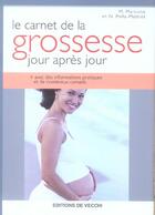 Couverture du livre « Le carnet de la grossesse jour apres jour » de M Marcone et N Polla-Mattiot aux éditions De Vecchi