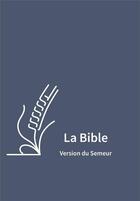 Couverture du livre « Bible du Semeur 2015, skivertex bleue, avec zip fermeture à glissière » de  aux éditions Excelsis