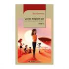 Couverture du livre « Lecture En Tete ; Globe Report'Air ; Les Naufragés Du Désert » de Eric Chevreau aux éditions Sedrap