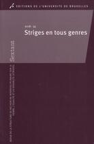 Couverture du livre « Striges en tous genres » de Chetcuti-Osorovitz/G aux éditions Universite De Bruxelles