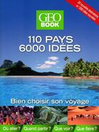Couverture du livre « Géobook ; 110 pays 6000 idées (édition 2012) » de  aux éditions Geo