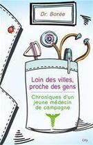 Couverture du livre « Loin des villes, proche des gens » de Boree aux éditions City Editions