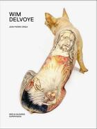 Couverture du livre « Wim Delvoye » de Jean-Pierre Criqui aux éditions Ides Et Calendes