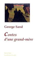 Couverture du livre « Contes d'une grand-mère » de George Sand aux éditions Paleo