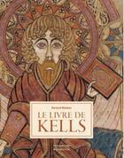 Couverture du livre « Le livre de Kells » de Bernard Meehan aux éditions Citadelles & Mazenod