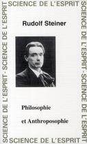 Couverture du livre « Philosophie et anthroposophie » de Steiner aux éditions Anthroposophiques Romandes