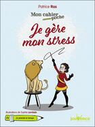 Couverture du livre « Mon cahier poche Tome 35 : je gère mon stress » de Sophie Lambda et Patrice Ras aux éditions Jouvence