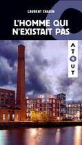 Couverture du livre « L'homme qui n'existait pas » de Laurent Chabin aux éditions Hurtubise