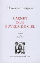 Couverture du livre « Carnet d'un buveur de ciel » de Dominique Sampiero aux éditions Lettres Vives