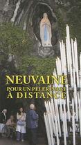 Couverture du livre « Neuvaine pour un pèlerinage à distance » de Jacques Perrier aux éditions Ndl