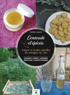 Couverture du livre « Consoude & epicéa ; astuces et recettes naturelles des montagnes du Jura » de Isabelle Lepeule aux éditions Rossolis