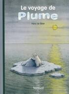 Couverture du livre « Le voyage de Plume » de Hans De Beer aux éditions Nord-sud