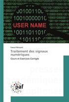 Couverture du livre « Traitement des signaux numeriques » de Benzarti Faouzi aux éditions Presses Academiques Francophones