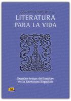 Couverture du livre « Literatura para la vida » de Jose Antonio Benito Lobo aux éditions Edinumen