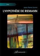 Couverture du livre « L'hypothèse de Riemann » de Jean-Pierre Gavini aux éditions Atramenta