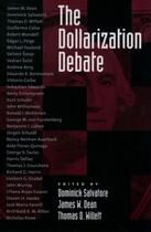 Couverture du livre « The Dollarization Debate » de Dominick Salvatore aux éditions Oxford University Press Usa