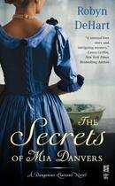 Couverture du livre « The Secrets of Mia Danvers » de Robyn Dehart aux éditions Penguin Group Us