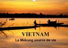 Couverture du livre « Le vietnam est traverse par le » de Michel Denis aux éditions Calvendo