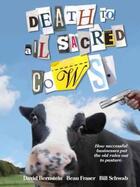 Couverture du livre « Death to All Sacred Cows » de David Bernstein aux éditions Hyperion